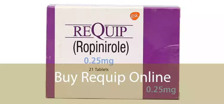 Buy Requip Online 