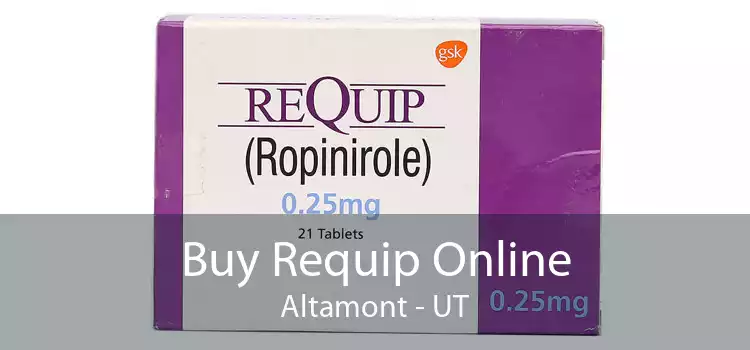 Buy Requip Online Altamont - UT