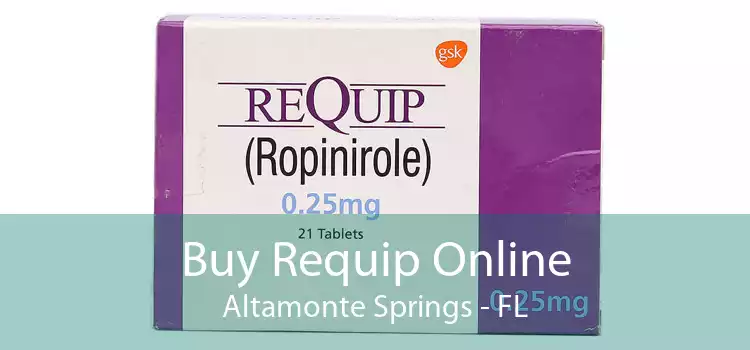 Buy Requip Online Altamonte Springs - FL