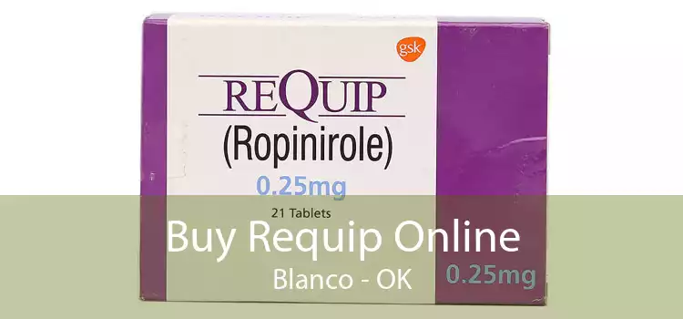 Buy Requip Online Blanco - OK