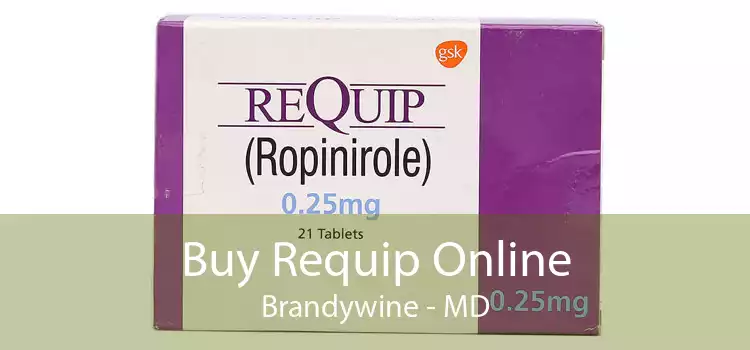 Buy Requip Online Brandywine - MD