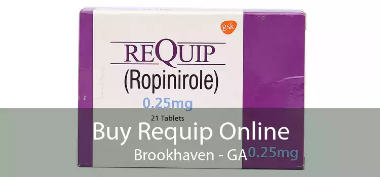 Buy Requip Online Brookhaven - GA