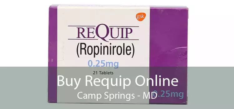Buy Requip Online Camp Springs - MD