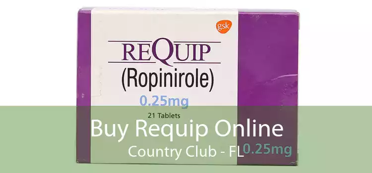 Buy Requip Online Country Club - FL
